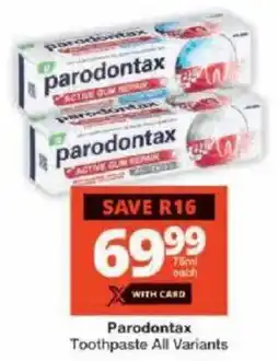 Checkers Parodontax Toothpaste All Variants offer