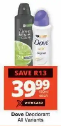 Checkers Dove Deodorant All Variants offer