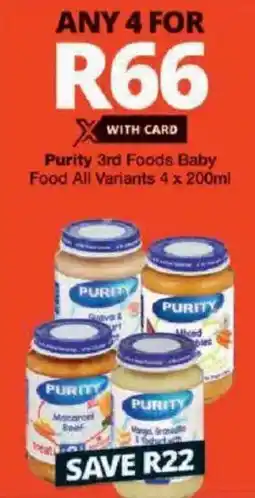 Checkers Purity 3rd Foods Baby Food All Variants offer