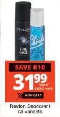 Checkers Revlon Deodorant All Variants offer