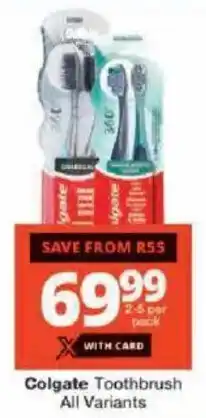 Checkers Colgate Toothbrush All Variants offer