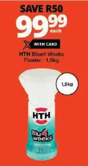 Checkers HTH Blue4 Weeks Floater offer