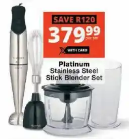 Checkers Platinum Stainless Steel Stick Blender Set offer