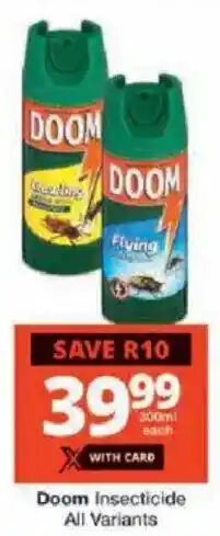 Checkers Doom Insecticide All Variants offer