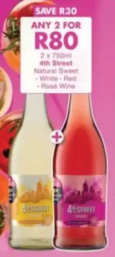 President Hyper 4th Street Natural Sweet, White, Red, Rosé Wine offer