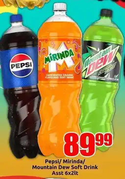 Three Star Cash and Carry Pepsi/ Mirinda/ Mountain Dew Soft Drink Asst offer