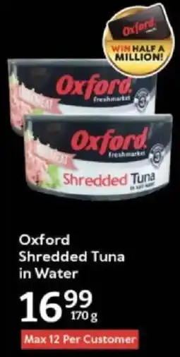 Oxford Freshmarket Oxfor Shredded Tuna in Water offer