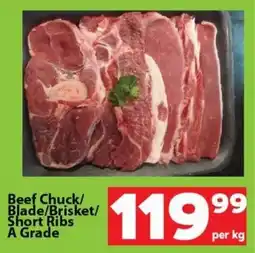 Check Save Beef Chuck/ Blade/ Brisket/ Short Ribs A Grade offer