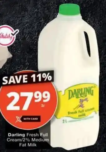 Checkers Hyper Darling Fresh Full Cream/ 2% Medium Fat Milk offer