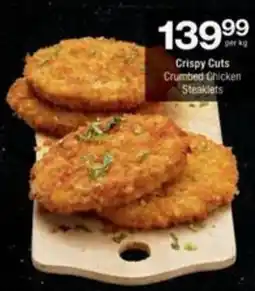 Checkers Hyper Crispy Cuts Crumbed Chicken Steaklets offer