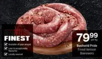 Checkers Hyper Bushveld Pride Finest Venison Boerewors offer