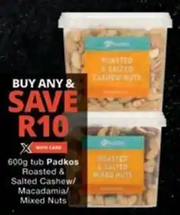 Checkers Hyper Padkos Roasted & Salted Cashew/ Macadamia/ Mixed Nuts offer