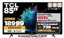HiFi Corp TCL 85-Inch QLED Google TV 85P7K offer
