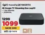 HiFi Corp QVI Powered by SKYWORTH 4K Google TV Streaming Box-LeapS3 offer