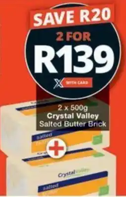 Checkers Hyper Crystal Valley Salted Butter Brick offer
