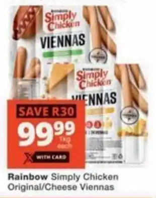 Checkers Hyper Rainbow Simply Chicken Original/ Cheese Viennas offer