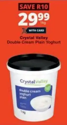 Checkers Hyper Crystal Valley Double Cream Plain Yoghurt offer