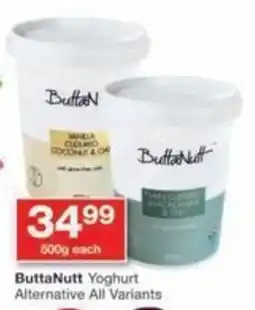 Checkers Hyper ButtaNutt Yoghurt Alternative All Variants offer