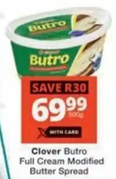Checkers Hyper Clover Butro Full Cream Modified Butter Spread offer