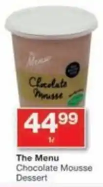 Checkers Hyper The Menu Chocolate Mousse Dessert offer