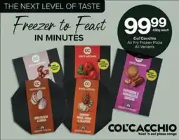 Checkers Hyper Col'Cacchio Air Fry Frozen Pizza All Variants offer