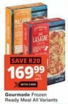 Checkers Hyper Gourmade Frozen Ready Meal All Variants offer