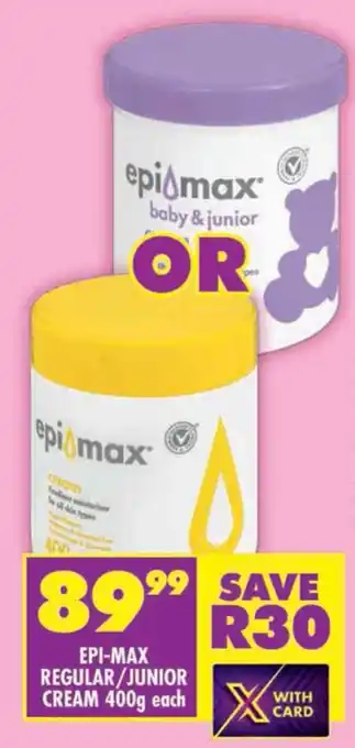 Shoprite Epi-max regular/ junior cream offer
