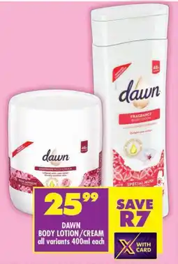 Shoprite Dawn body lotion/ cream offer