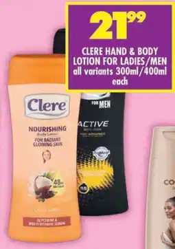 Shoprite clere hand & body lotion for ladies/ men offer