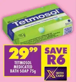 Shoprite Tetmosol medicated bath soap offer