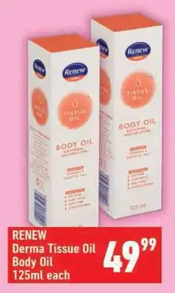 Shoprite RENEW Derma Tissue Oil Body Oil offer