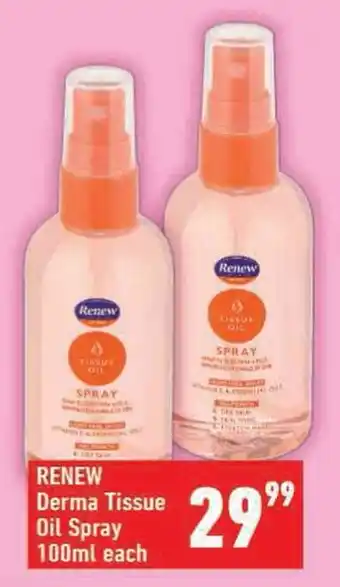 Shoprite RENEW Derma Tissue Oil Spray offer