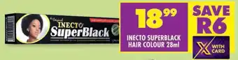 Shoprite Inecto superblack hair colour offer