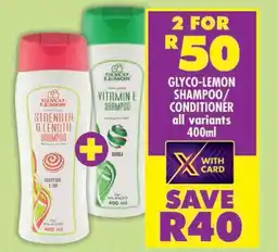 Shoprite Glyco-lemon shampoo/ conditioner offer