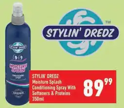 Shoprite STYLIN' DREDZ Moisture Splash Conditioning Spray With Softeners & Proteins offer