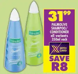 Shoprite Palmolive shampoo/ conditioner offer