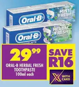 Shoprite Oral-b herbal fresh toothpaste offer