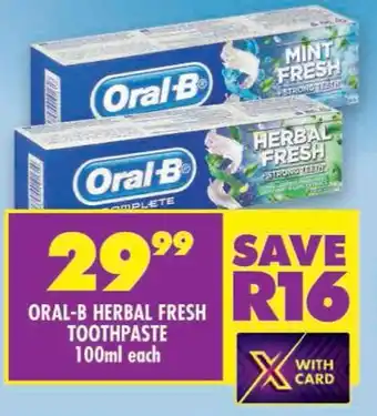 Shoprite Oral-b herbal fresh toothpaste offer