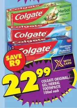Shoprite Colgate original/ gel/ herbal toothpaste offer