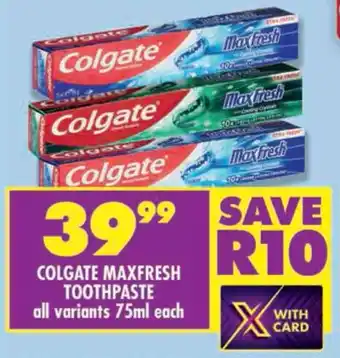 Colgate maxfresh toothpaste