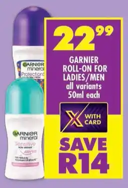 Shoprite Garnier roll-on for ladies/ men offer