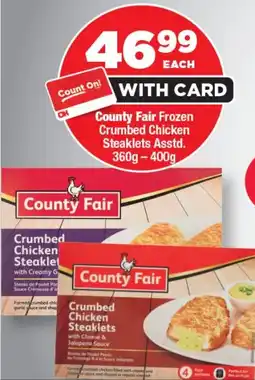 OK Foods County Fair Frozen Crumbed Chicken Steaklets Asstd. offer