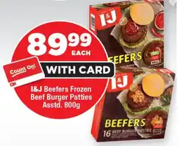 OK Foods I&J Beefers Frozen Beef Burger Patties Asstd. offer