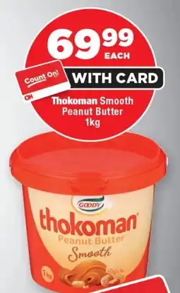 OK Foods Thokoman Smooth Peanut Butter offer