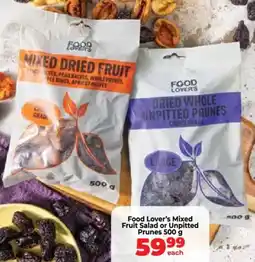 Food Lover's Market Food Lover's Mixed Fruit Salad or Unpitted Prunes offer