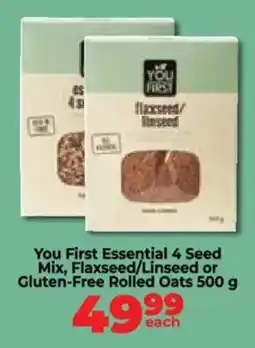 Food Lover's Market You First Essential 4 Seed Mix, Flaxseed/ Linseed or Gluten-Free Rolled Oats offer