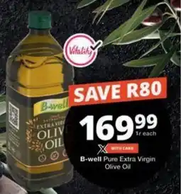 Checkers Hyper B-well Pure Extra Virgin Olive Oil offer