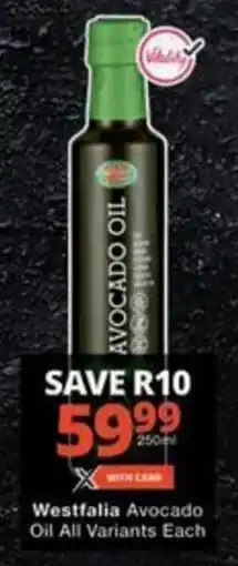 Checkers Hyper Westfalia Avocado Oil All Variants offer