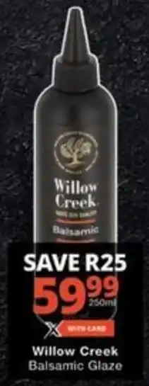 Checkers Hyper Willow Creek Balsamic Glaze offer