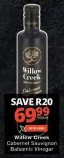 Checkers Hyper Willow Creek Cabernet Sauvignon Balsamic Vinegar offer